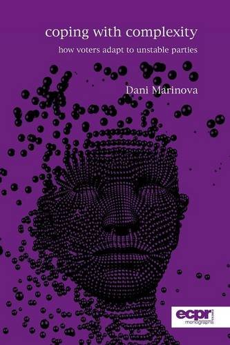 Coping with Complexity How Voters Adapt to Unstable Parties [Hardcover]