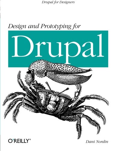 Design and Prototyping for Drupal Drupal for Designers [Paperback]