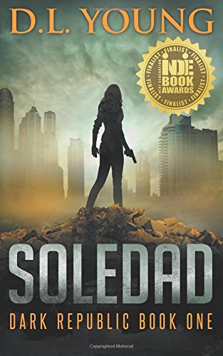 Soledad Dark Republic Book One [Paperback]
