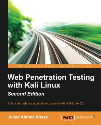 Web Penetration Testing With Kali Linux - Second Edition [Paperback]