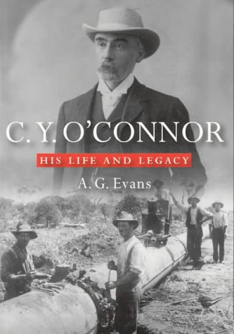 C. Y. O'Connor  His Life and Legacy [Paperback]