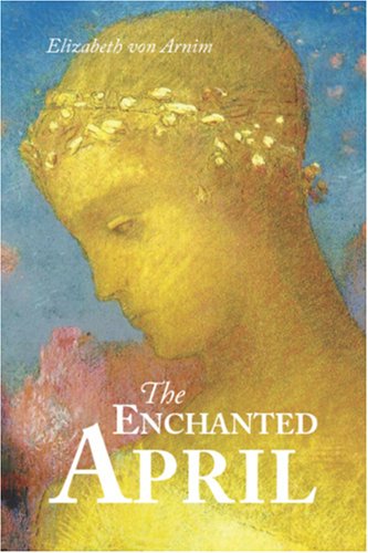 The Enchanted April [Paperback]