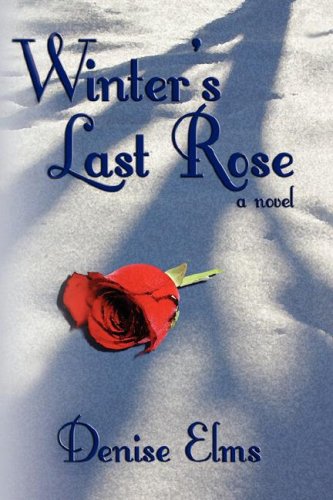 Winter's Last Rose [Paperback]