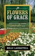 Flowers Of Grace [Paperback]