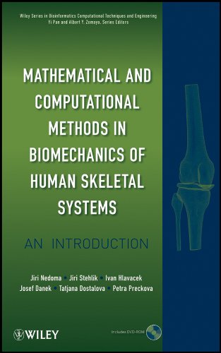 Mathematical and Computational Methods and Algorithms in Biomechanics Human Ske [Hardcover]