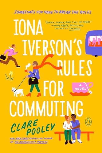 Iona Iverson's Rules for Commuting A Novel [Paperback]