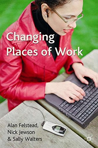 Changing Places of Work [Hardcover]