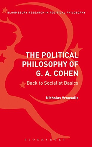 The Political Philosophy of G. A. Cohen Back to Socialist Basics [Hardcover]