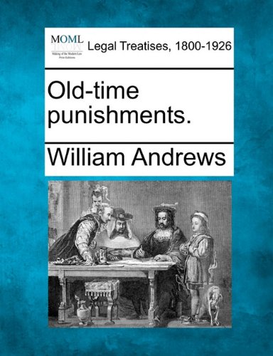 Old-time Punishments [Paperback]