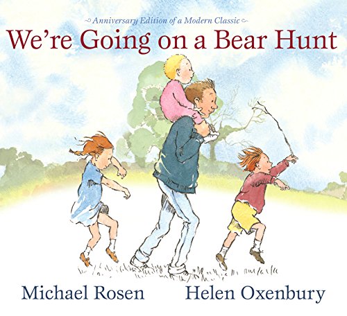 We&39re Going on a Bear Hunt Anniversary Edition of a Modern Classic [Hardcover]