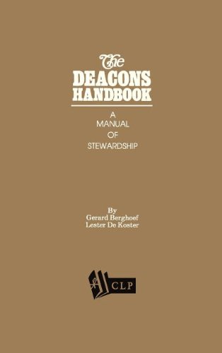 The Deacons Handbook A Manual Of Stewardship [Hardcover]