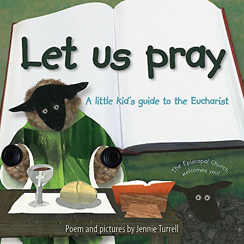 Let Us Pray A Little Kid's Guide To The Eucharist [Paperback]