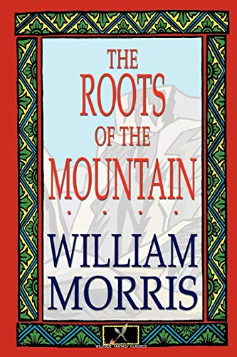 Roots of the Mountain [Paperback]