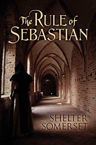 The Rule of Sebastian [Paperback]