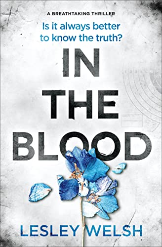 In the Blood A Breathtaking Thriller [Paperback]
