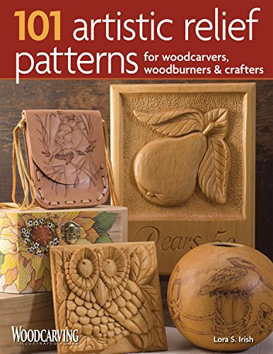 101 Artistic Relief Patterns for Woodcarvers, Woodburners &amp Crafters [Paperback]