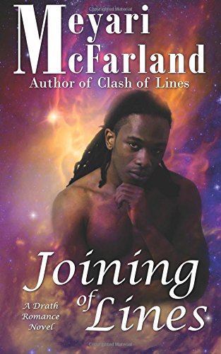 Joining Of Lines A Drath Romance Novel (volume 2) [Paperback]
