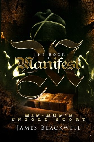 The Book Of Manifest Hip-Hop's Untold Story [Paperback]