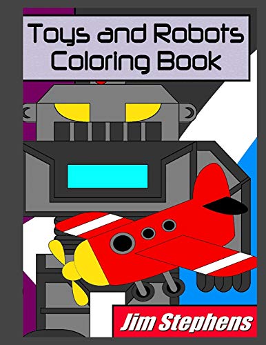 Toys And Robots Coloring Book [Paperback]
