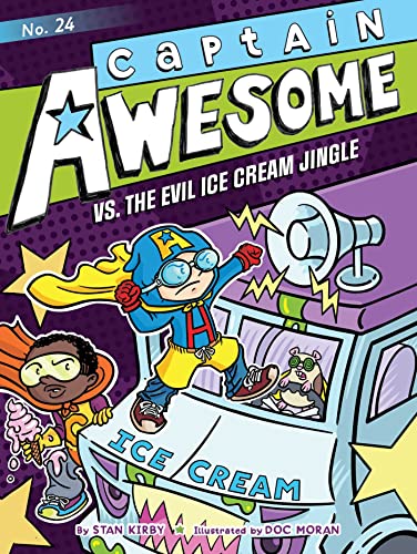 Captain Awesome vs. the Evil Ice Cream Jingle [Hardcover]