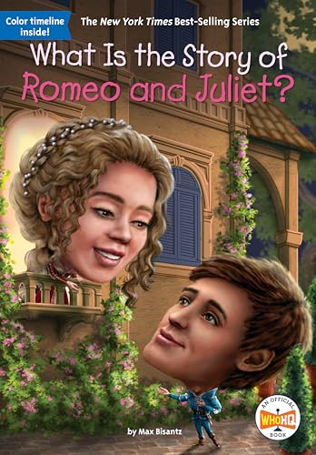 What Is the Story of Romeo and Juliet [Paperback]
