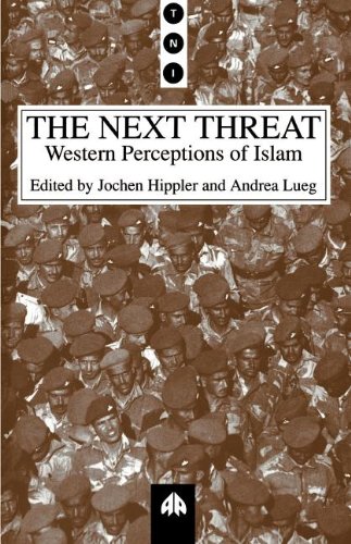The Next Threat Western Perceptions of Islam [Paperback]