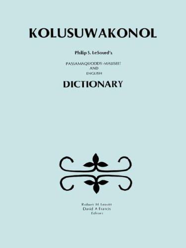 Kolusuwakonol Passamaquoddy-Maliseet & English Dictionary [Paperback]