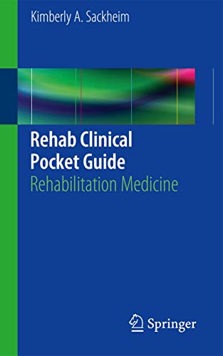 Rehab Clinical Pocket Guide Rehabilitation Medicine [Paperback]