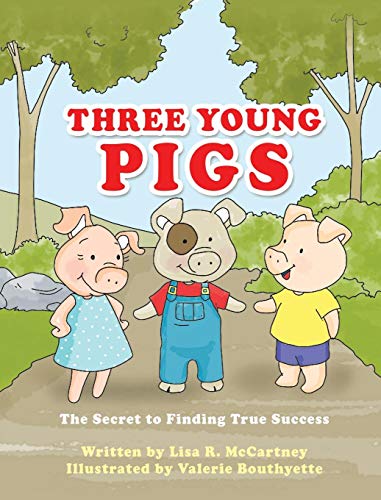 Three Young Pigs [Hardcover]