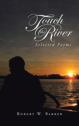 Touch The River Selected Poems [Paperback]