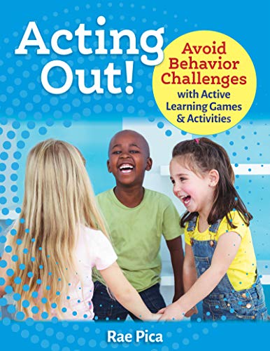 Acting Out Avoid Behavior Challenges with Active Learning Games and Activities [Paperback]
