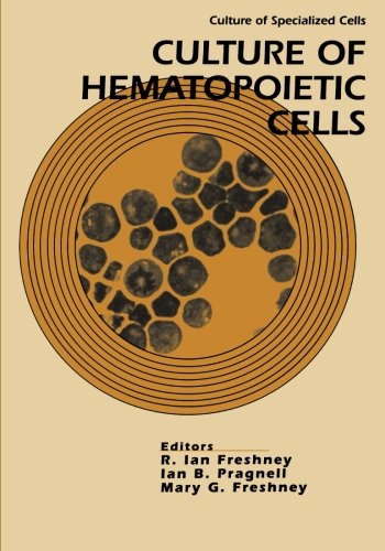 Culture of Hematopoietic Cells [Paperback]