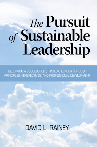 The Pursuit Of Sustainable Leadership (hc) [Hardcover]