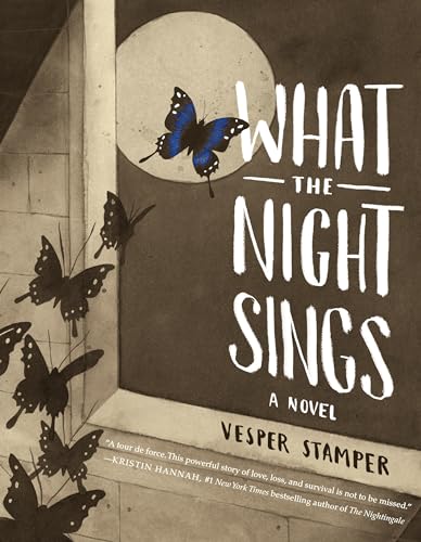 What the Night Sings [Hardcover]