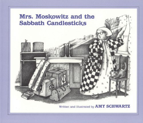 Mrs. Moskowitz And The Sabbath Candlesticks [Paperback]