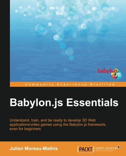 Babylon.Js Essentials [Paperback]