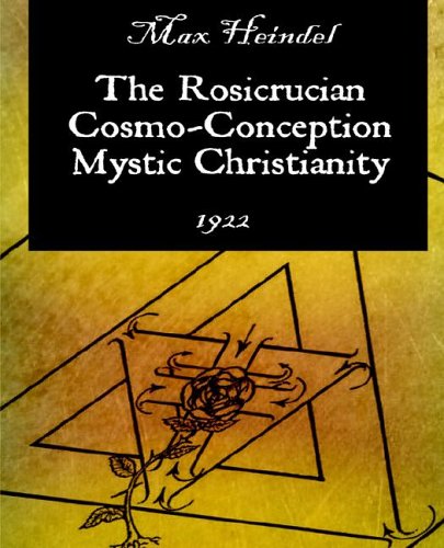 Rosicrucian Cosmo-Conception Mystic Christianity 1922 [Unknown]