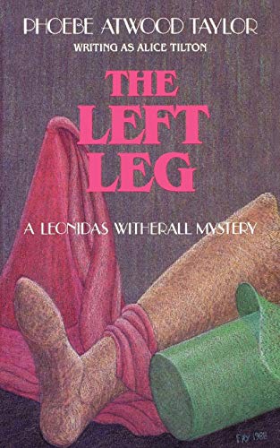 The Left Leg A Leonidas Witherall Mystery [Paperback]