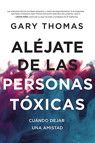 Aljate de las personas txicas Cundo dejar una amistad [Paperback]