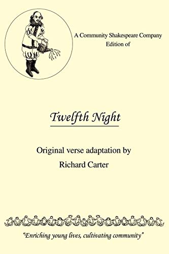 A Community Shakespeare Company Edition Of Twelfth Night [Paperback]