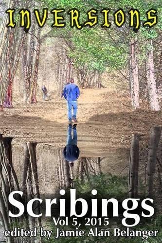 Scribings, Vol 5 Inversions (volume 5) [Paperback]