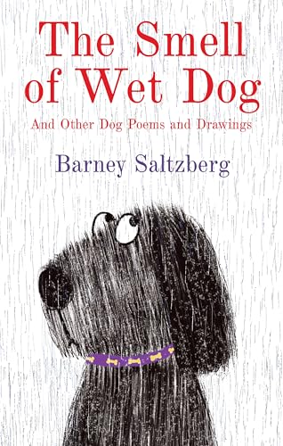 The Smell of Wet Dog And Other Dog Poems and Drawings [Hardcover]