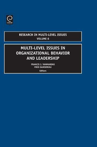 Multi-Level Issues in Organizational Behavior and Leadership [Hardcover]