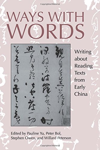 Ways with Words Writing about Reading Texts from Early China [Paperback]