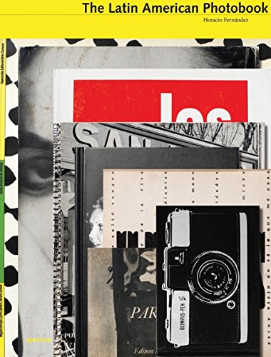 The Latin American Photobook [Hardcover]