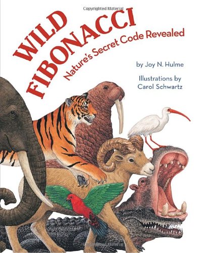 Wild Fibonacci Nature's Secret Code Revealed [Paperback]