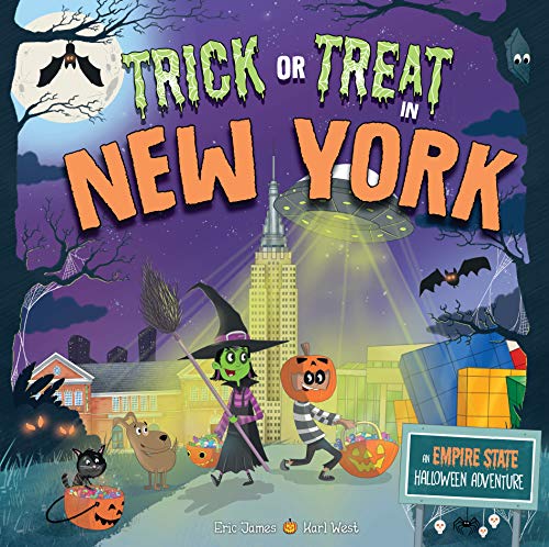 Trick or Treat in New York An Empire State Halloween Adventure [Hardcover]