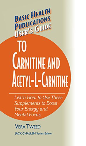 User's Guide to Carnitine and Acetyl-L-Carnitine [Hardcover]