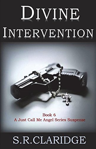 Divine Intervention (just Call Me Angel) (volume 6) [Paperback]