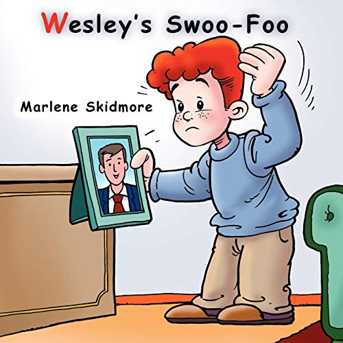 Wesley's Swoo-Foo [Paperback]